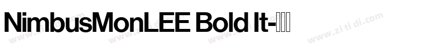 NimbusMonLEE Bold It字体转换